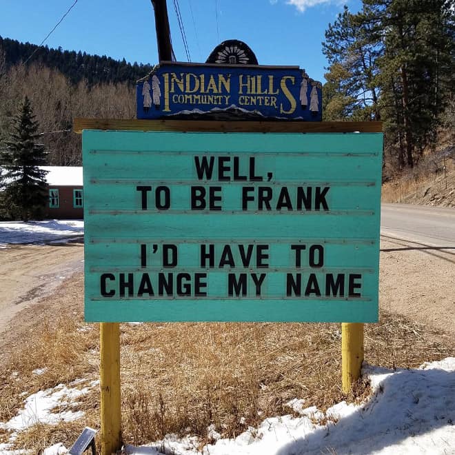 You Dont Need to Drive to Colorado to See These Funniest Signs Ever