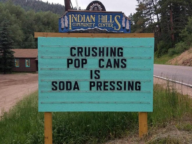 You Dont Need to Drive to Colorado to See These Funniest Signs Ever