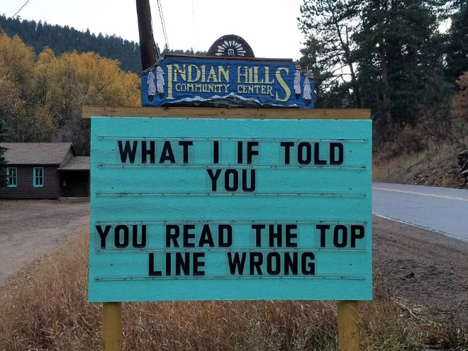 You Dont Need to Drive to Colorado to See These Funniest Signs Ever